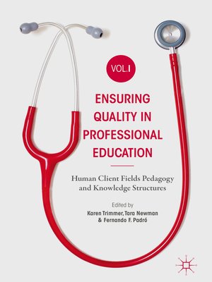 cover image of Ensuring Quality in Professional Education Volume I